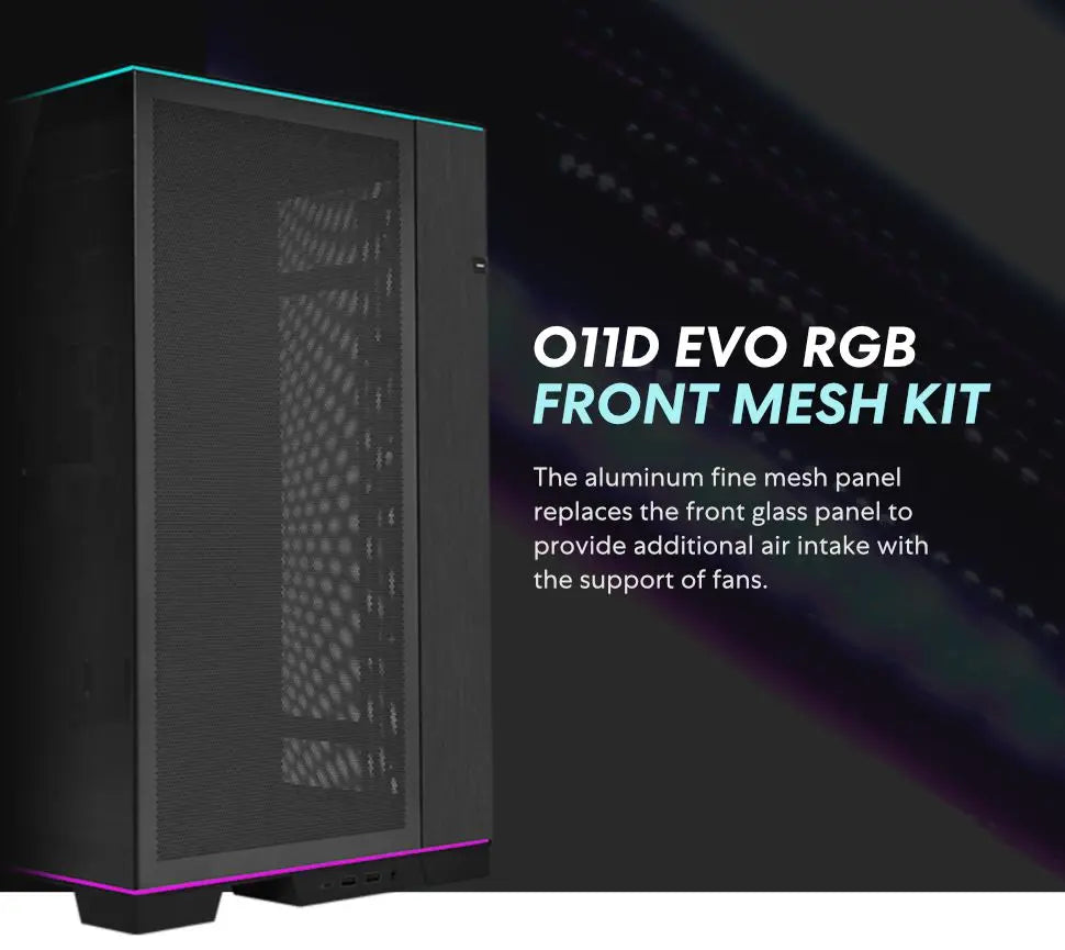 Lian-Li O11 Dynamic EVO RGB Front Mesh Kit(O11DERGB-4X/O11DERGB-4W)